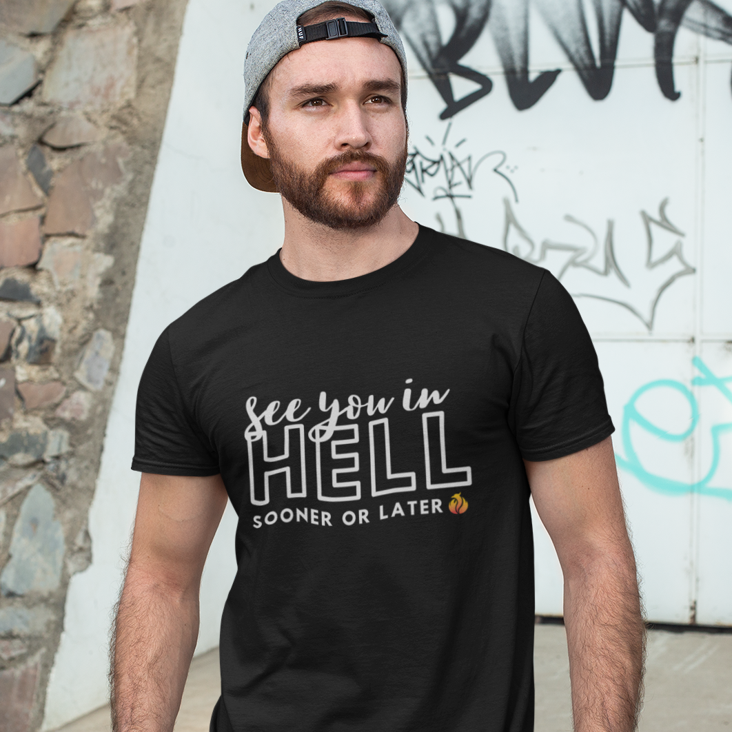See You in Hell - Phoenix Ash Apparel