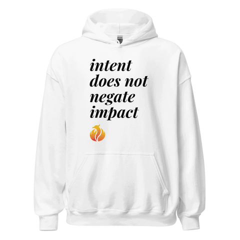 Intent vs. Impact Hoodie - Phoenix Ash Apparel