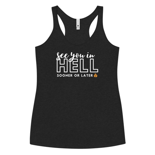 See You in Hell Racerback Tank - Phoenix Ash Apparel