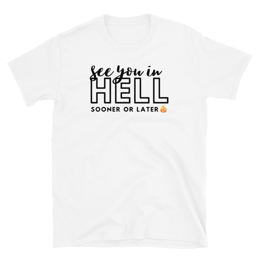 See You in Hell Tee - Phoenix Ash Apparel