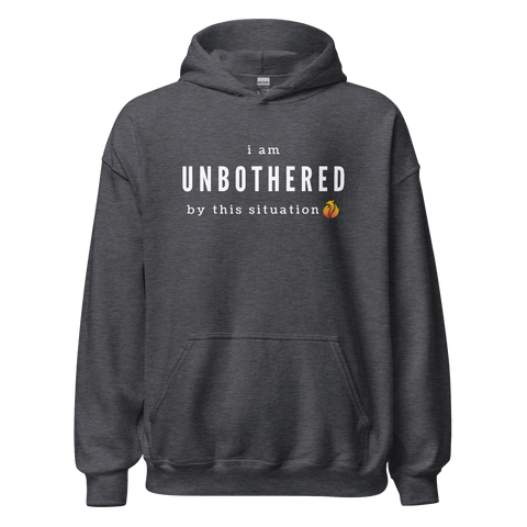 Unbothered Hoodie - Phoenix Ash Apparel