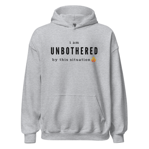 Unbothered Hoodie - Phoenix Ash Apparel